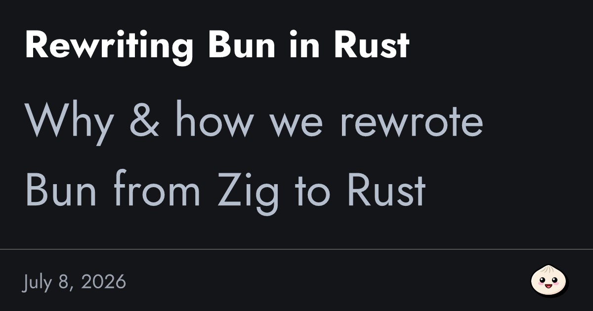Bun 用 Rust 重写：11 天、96 万行代码和一场 AI 编程的成本争议 封面