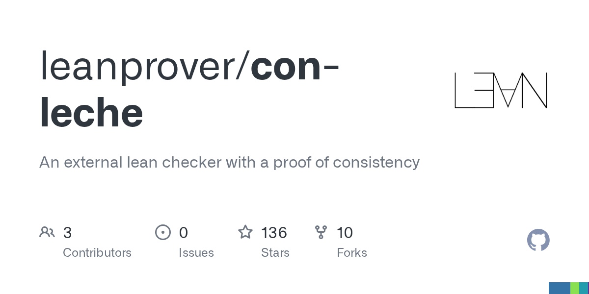 leanprover/con-leche：带一致性证明的外部 Lean 检查器