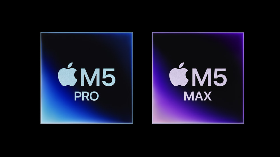 M5 Pro 和 M5 Max 芯片